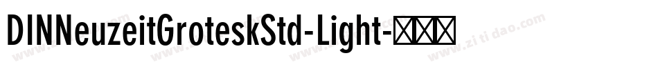 DINNeuzeitGroteskStd-Light字体转换