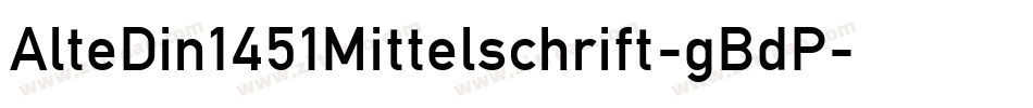 AlteDin1451Mittelschrift-gBdP字体转换