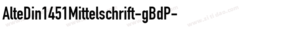 AlteDin1451Mittelschrift-gBdP字体转换