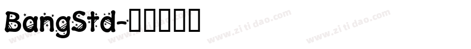 BangStd字体转换