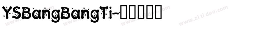 YSBangBangTi字体转换