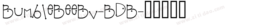 BumbleBeeBv-BDB字体转换