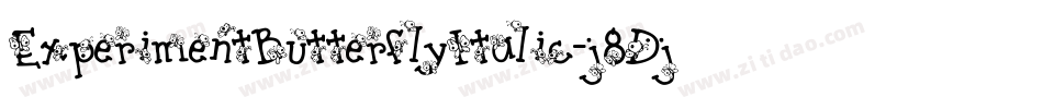 ExperimentButterflyItalic-j8Dj字体转换