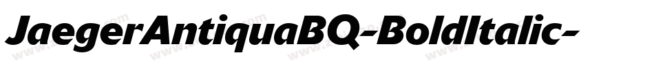 JaegerAntiquaBQ-BoldItalic字体转换