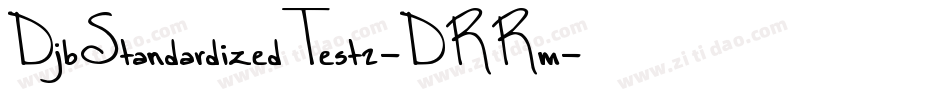 DjbStandardizedTest2-DRRm字体转换