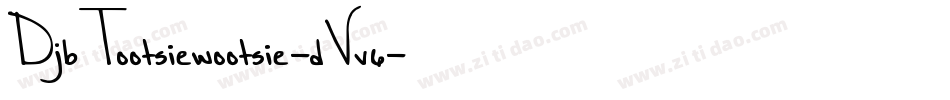DjbTootsiewootsie-dVv6字体转换