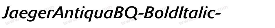 JaegerAntiquaBQ-BoldItalic字体转换