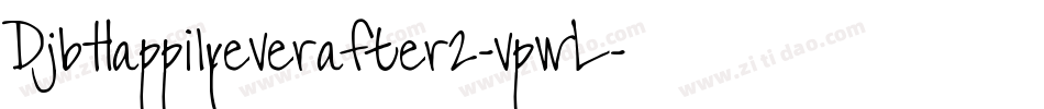 DjbHappilyeverafter2-vpwL字体转换