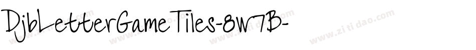 DjbLetterGameTiles-8w7B字体转换