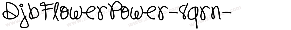 DjbFlowerPower-8qrn字体转换