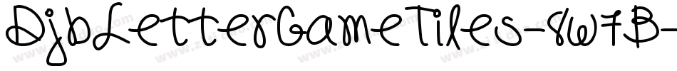DjbLetterGameTiles-8w7B字体转换