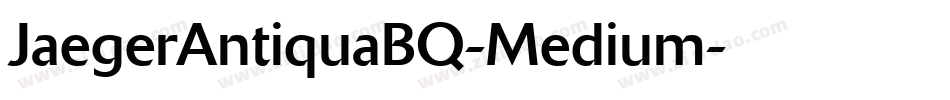 JaegerAntiquaBQ-Medium字体转换
