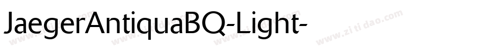 JaegerAntiquaBQ-Light字体转换