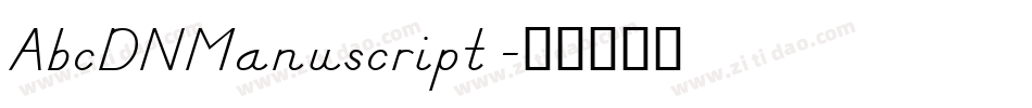 AbcDNManuscript字体转换