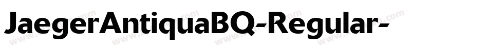 JaegerAntiquaBQ-Regular字体转换