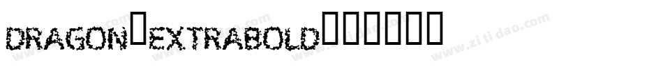 Dragon-ExtraBold字体转换