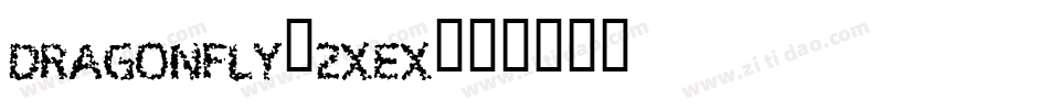 DragonFly-2XeX字体转换