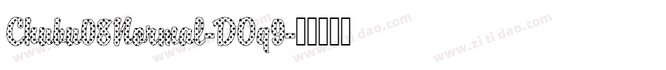 Chubu08Normal-DOq9字体转换