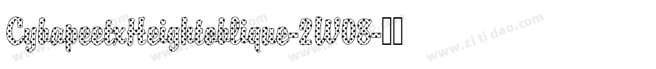CybapeetxHeightoblique-2W08字体转换