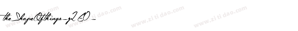 TheShapeOfThings-z2E0字体转换 TheShapeOfThings-z2E0字体转换