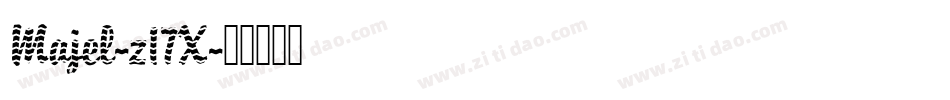 Majel-z17X字体转换