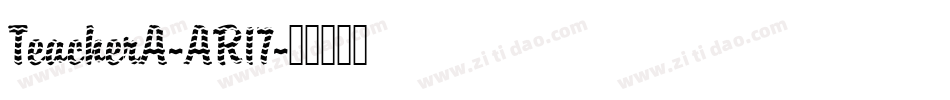TeacherA-AR17字体转换