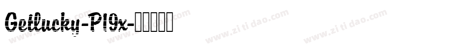 Getlucky-P19x字体转换
