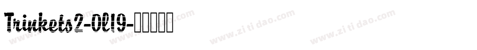 Trinkets2-0l19字体转换