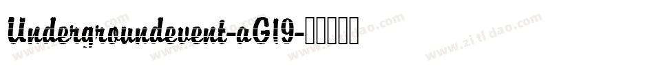 Undergroundevent-aG19字体转换