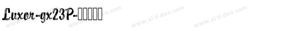 Luxor-gx23P字体转换