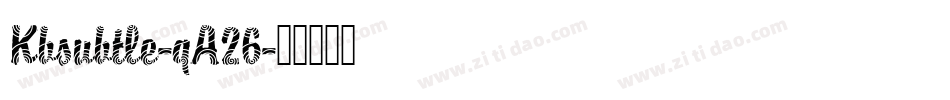 Kbsubtle-qA26字体转换