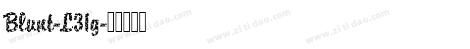 Blunt-L31g字体转换