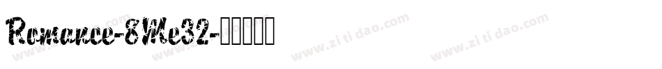 Romance-8Me32字体转换