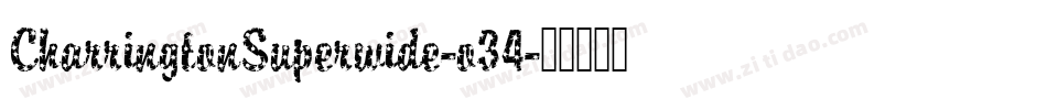 CharringtonSuperwide-o34字体转换