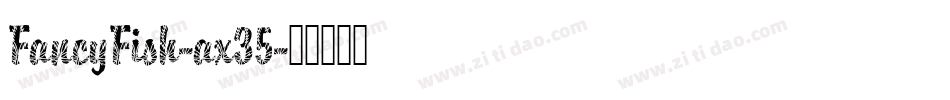 FancyFish-ax35字体转换
