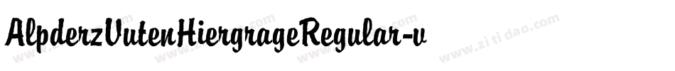 AlpderzVutenHiergrageRegular-v41A字体转换