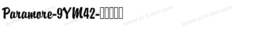 Paramore-9YM42字体转换