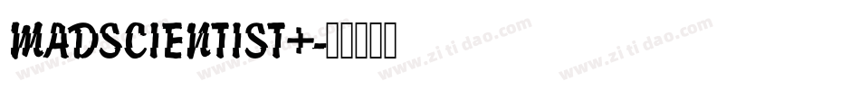 MADSCIENTIST+字体转换