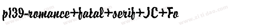 p139-romance+fatal+serif+JC+Fonts字体转换