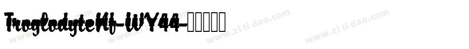 TroglodyteNf-WY44字体转换