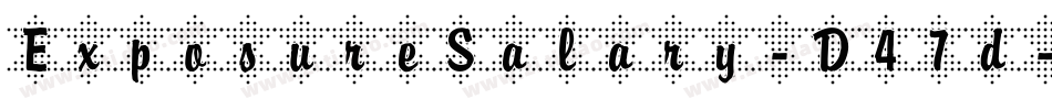 ExposureSalary-D47d字体转换
