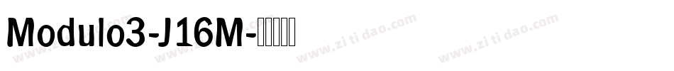 Modulo3-J16M字体转换