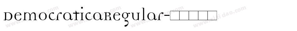 DemocraticaRegular字体转换