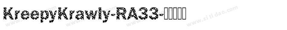 KreepyKrawly-RA33字体转换