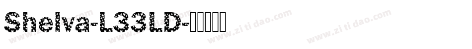 Shelva-L33LD字体转换