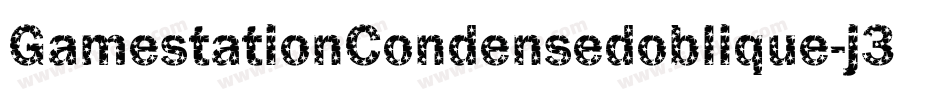 GamestationCondensedoblique-j34j字体转换