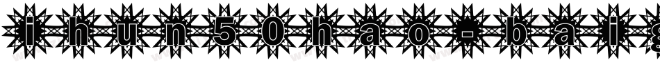 ihun50hao-baigetianx字体转换
