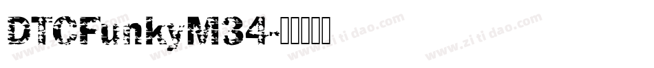 DTCFunkyM34字体转换