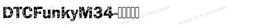 DTCFunkyM34字体转换