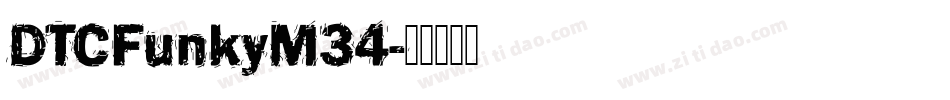 DTCFunkyM34字体转换